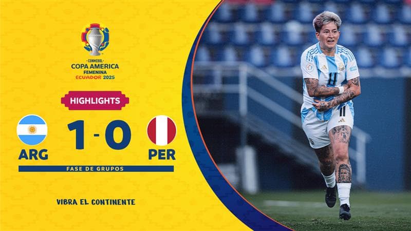 ARGENTINA 1-0 PERU | Highlights | CONMEBOL Copa América Femenina 2025™